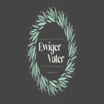 3. Advent – Ewiger Vater